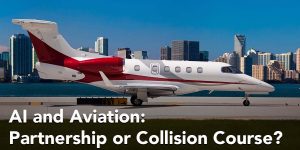 AI and Aviation: A Successful Partnership or a Collision Course?